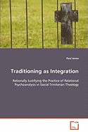 Traditioning as Integration