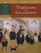 Traditions & Encounters, Volume 2: From 1500 to the Present