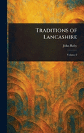 Traditions of Lancashire