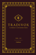 Tradivox Vol 3: Challoner Volume 3