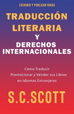 Traduccin Literaria y Derechos Internacionales - Scott, S C