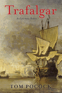 Trafalgar: An Eyewitness History