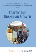 Traffic and Granular Flow '11