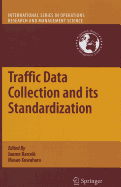 Traffic Data Collection and its Standardization