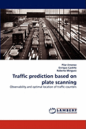 Traffic Prediction Based on Plate Scanning