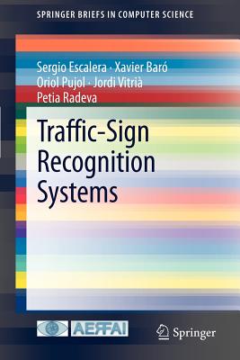 Traffic-Sign Recognition Systems - Escalera, Sergio, and Bar, Xavier, and Pujol, Oriol
