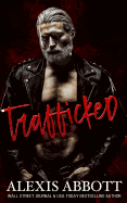 Trafficked: A Dark Romance