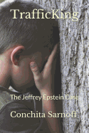 Trafficking: The Jeffrey Epstein Case