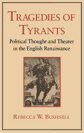 Tragedies of Tyrants: Crisis of Authority in Late Medieval France