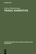 Tragic Narrative: A Narratological Study of Sophocles' Oedipus at Colonus