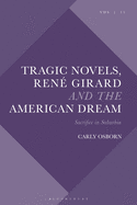 Tragic Novels, Ren Girard and the American Dream: Sacrifice in Suburbia