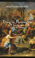 Tragic Passages: Jean Racine's Art of the Threshold