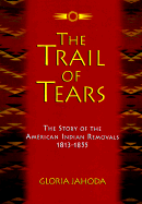 Trail of Tears - Jahoda, Gloria