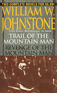 Trail of the Mountain Man/Revenge of the Mountain Man