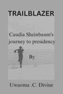 Trailblazer: Claudia Sheinbaum journey to presidency