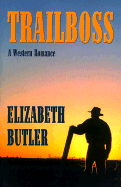 Trailboss - Butler, Elizabeth