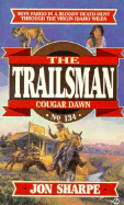 Trailsman 134: Cougar Dawn