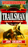 Trailsman 158: Texas Terror