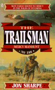 Trailsman 188: Mercy Manhunt