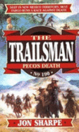 Trailsman 190: Pecos Death