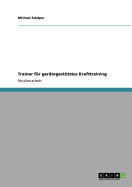 Trainer Fur Gerategestutztes Krafttraining