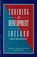 Training and Development in Ireland: Context, Policy and Practice