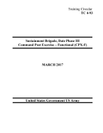 Training Circular Tc 4-93 Sustainment Brigade, Date Phase III Command Post Exercise - Functional (CPX-F) March 2017