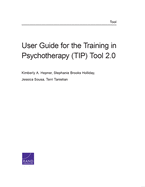 Training Clinicians to Deliver Evidence-Based Psychotherapy: Development of the Training in Psychotherapy (TIP) Tool