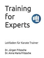 Training for Experts: Leitfaden fr Karate Trainer