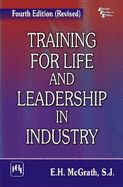 Training for Life and Leadership in Industry