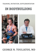 Training, Nutrition, Supplementation in Bodybuilding