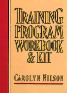 Training Program Workbook and Kit - Nilson, Carolyn, PhD, Ed.D