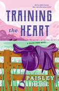 Training the Heart: A Silver Pines Novel