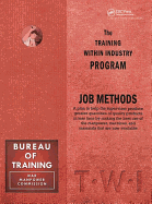 Training Within Industry: Job Methods: Job Methods