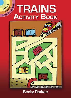 Trains Activity Book - Radtke, Becky
