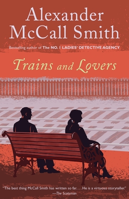 Trains and Lovers - McCall Smith, Alexander