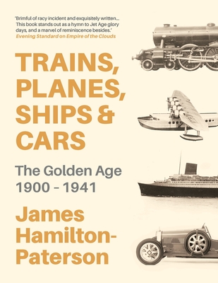 Trains, Planes, Ships and Cars - Hamilton-Paterson, James