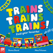 Trains Trains Trains!: Find Your Favourite