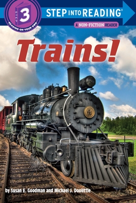 Trains! - Goodman, Susan E