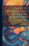 Trait Du Mouvement Des Eaux Et Des Autres Corps Fluides