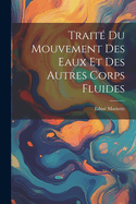 Trait Du Mouvement Des Eaux Et Des Autres Corps Fluides