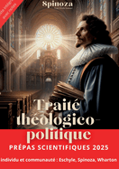 Trait thologico-politique: Un trait o Spinoza dfend avec audace la libert de philosopher face aux autorits thologiques et politiques, jetant les bases de la lacit moderne