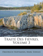 Traite Des Fievres, Volume 3