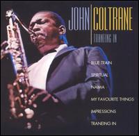 Traneing In [United Audio] - John Coltrane with the Red Garland Trio