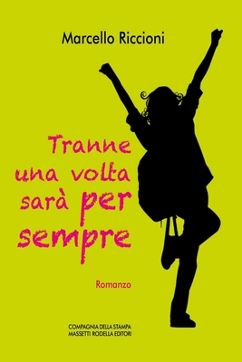 Tranne una volta sar per sempre - Riccioni, Marcello