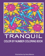 Tranquil Color by Number Coloring Book