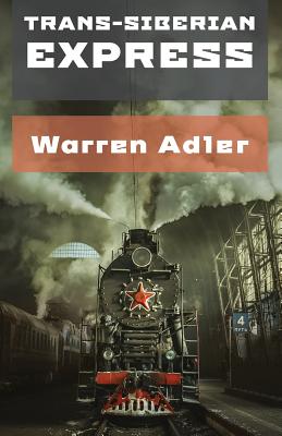 Trans-Siberian Express - Adler, Warren