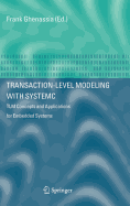 Transaction-level Modeling with SystemC: TLM Concepts and Applications for Embedded Systems