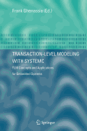 Transaction-Level Modeling with Systemc - Ghenassia, Frank (Editor)