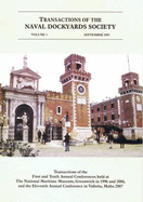 Transactions of the Naval Dockyards Society, Venice and Malta, Conferences 1996, 1998, 2006 and 2007 - Riley, Ray (Editor), and MacDougall, Phillip, and Gwyn, Julian